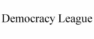 DEMOCRACY LEAGUE