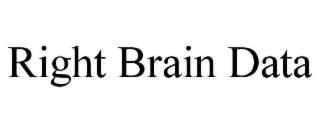RIGHT BRAIN DATA