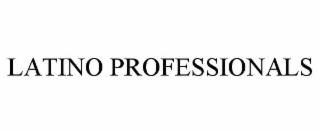 LATINO PROFESSIONALS