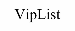VIPLIST