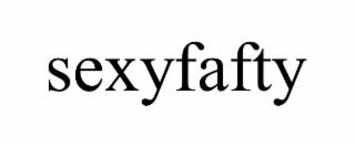 SEXYFAFTY