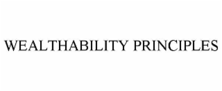 WEALTHABILITY PRINCIPLES