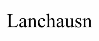 LANCHAUSN