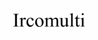 IRCOMULTI