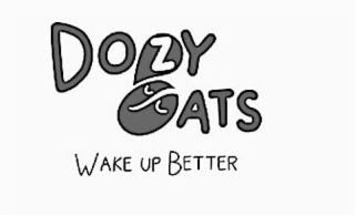 DOZY OATS WAKE UP BETTER