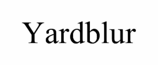 YARDBLUR