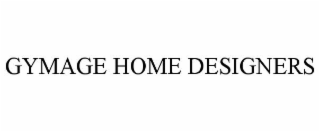 GYMAGE HOME DESIGNERS