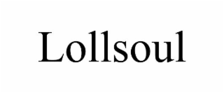 LOLLSOUL