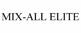 MIX-ALL ELITE