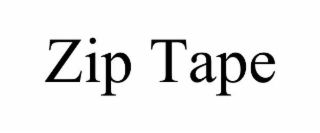 ZIP TAPE