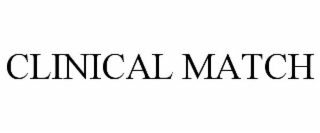 CLINICAL MATCH