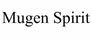 MUGEN SPIRIT