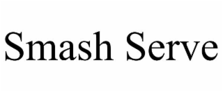 SMASH SERVE
