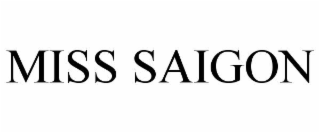 MISS SAIGON