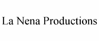 LA NENA PRODUCTIONS