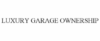 LUXURY GARAGE OWNERSHIP