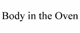 BODY IN THE OVEN