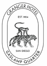 GRANGER HOTEL EST. 1904 SAN DIEGO GASLAMP QUARTER