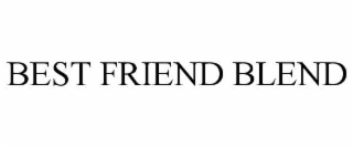 BEST FRIEND BLEND