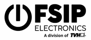 FSIP ELECTRONICS A DIVISION OF TVH