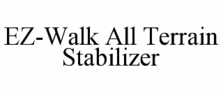 EZ-WALK ALL TERRAIN STABILIZER