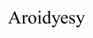 AROIDYESY