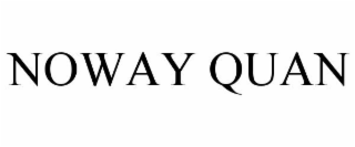 NOWAY QUAN
