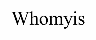 WHOMYIS