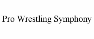 PRO WRESTLING SYMPHONY