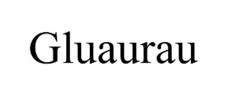 GLUAURAU