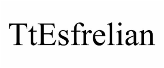 TTESFRELIAN