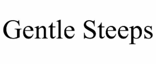 GENTLE STEEPS