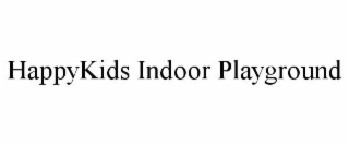 HAPPYKIDS INDOOR PLAYGROUND