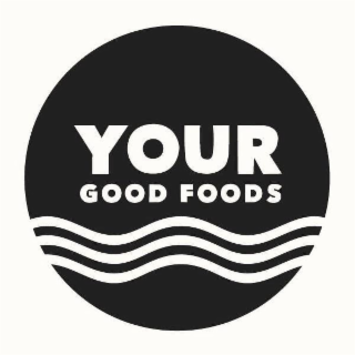 YOUR GOOD FOODS