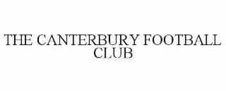 THE CANTERBURY FOOTBALL CLUB