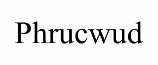 PHRUCWUD