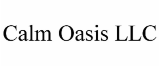 CALM OASIS LLC