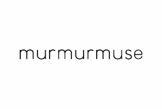 MURMURMUSE