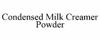 CONDENSED MILK CREAMER POWDER