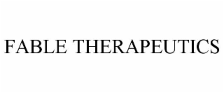 FABLE THERAPEUTICS