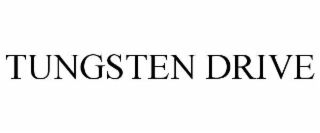 TUNGSTEN DRIVE