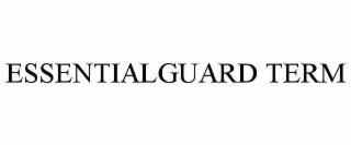 ESSENTIALGUARD TERM