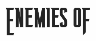 ENEMIES OF