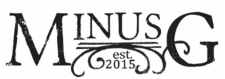 MINUSG EST. 2015