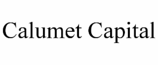 CALUMET CAPITAL