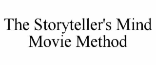 THE STORYTELLER'S MIND MOVIE METHOD