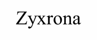 ZYXRONA