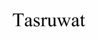 TASRUWAT