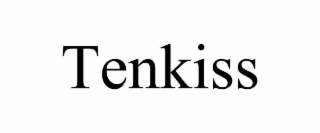 TENKISS