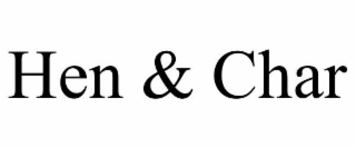 HEN & CHAR